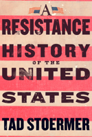 A Resistance History of the United States