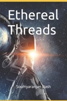 Ethereal Threads B0C63VHBB9 Book Cover