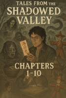 Tales from the Shadowed Valley: TFTSV B0FGCYGL58 Book Cover