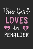 This Girl Loves Her Pekalier: Lined Journal, 120 Pages, 6 x 9, Funny Pekalier Gift Idea, Black Matte Finish (This Girl Loves Her Pekalier Journal) 1673541186 Book Cover