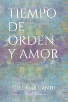 TIEMPO DE ORDEN Y AMOR B08HGRWBLX Book Cover