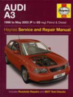 Audi A3 Petrol and Diesel Service and Repair Manual: 1996 to 2003 (Haynes Service & Repair Manuals) 1844252531 Book Cover