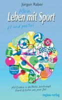 Mein Leben mit Sport 3982714206 Book Cover