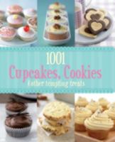 1001 Cupcakes Cookies Tempting Treats - Love food 1445444151 Book Cover