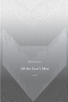 All the Lion's Men 1468191896 Book Cover