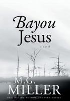 Bayou Jesus 1633734706 Book Cover