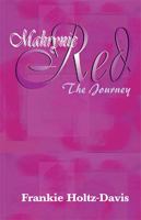 Mahrynie Red: The Journey 1401093353 Book Cover