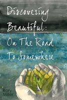 Discovering Beautiful 0956422209 Book Cover