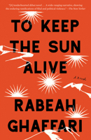 To Keep the Sun Alive 1948226766 Book Cover