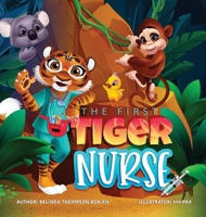 The First Tiger Nurse 1636161553 Book Cover