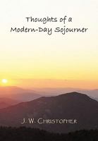 Thoughts of a Modern-Day Sojourner 1452030448 Book Cover