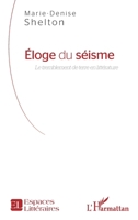 Eloge du séisme: Le tremblement de terre en littérature (Espaces Littéraires) (French Edition) 2343060827 Book Cover