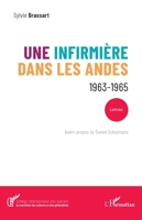 Une infirmière dans les Andes: 1963-1965 (Collège International Des Seniors) 2336606658 Book Cover