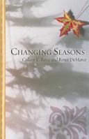 Changing Seasons 1410440125 Book Cover