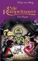 Ede Rumpelmayer 1. Die Flucht. 3831127662 Book Cover