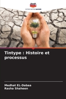 Tintype : Histoire et processus 6205808501 Book Cover