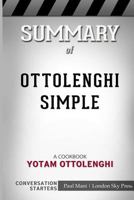 Summary of Ottolenghi Simple: A Cookbook: Conversation Starters 036823360X Book Cover