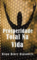 Prosperidade Total Na Vida 1500134570 Book Cover