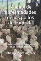 Manual de enfermedades de los pollos de engorda: Caracterización de las Enfermedades en los pollos de engorda (Spanish Edition) B0DXF4K1SB Book Cover