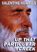 Up That Particular Creek 0954273206 Book Cover