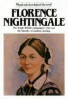 Florence Nightingale: The Determined Englishwoman Who Founded Modern Nursing and Reformed Military Medicine 1555328601 Book Cover