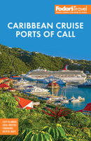 Fodor's Caribbean Cruise Ports of Call 1640979964 Book Cover