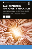 Cash Transfers for Poverty Reduction: An International Operational Guide 1138222704 Book Cover
