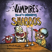 Vampires Don't Observe Shabbos B0CCCX846R Book Cover