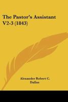 The Pastor's Assistant V2-3 1120912938 Book Cover