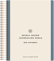 ESV Spiral-Bound Journaling New Testament 1433593181 Book Cover