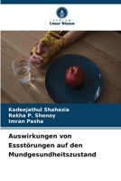 Auswirkungen von Essstörungen auf den Mundgesundheitszustand (German Edition) 663024575X Book Cover