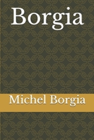 Borgia: Roman (La Bibliothèque des terribles) 1979000700 Book Cover