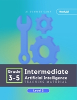 AI Summer Camp: Intermediate Level 2 - Teaching Material B0BZ6W5RNK Book Cover