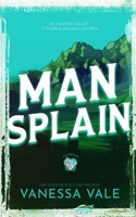 Man Splain 1795958103 Book Cover