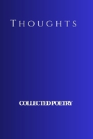 Thoughts: A Dark Academia Poetry Collection B0H6R8K8TG Book Cover