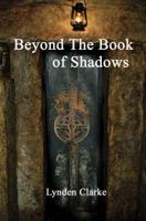 Beyond the Book of Shadows 0956188605 Book Cover