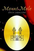 Mount Mole 1425723020 Book Cover