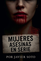 Mujeres asesinas en serie B0D2WMT3B7 Book Cover