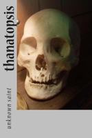 Volume IV: Thanatopsis 1484936698 Book Cover