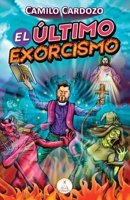 EL ÚLTIMO EXORCISMO B08Y49S6D9 Book Cover