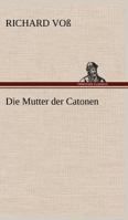 Die Mutter Der Catonen 3842412096 Book Cover