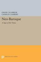 Neo Baroque: A Sign Of The Times 0691031711 Book Cover