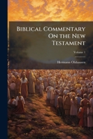 Biblical Commentary on the New Testament, Vol. 1 1584270942 Book Cover