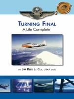 Turning Final, A Life Complete 142696319X Book Cover