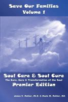 Soul Care & Soul Cure: An Introduction to Pastoral Care 1491054980 Book Cover