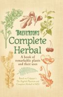 Breverton's Complete Herbal: A Book of Remarkable Plants and Their Uses 0857383361 Book Cover