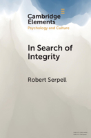In Search of Integrity: A Life-Journey Across Diverse Contexts 1009523848 Book Cover