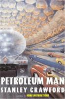 Petroleum Man 1585677493 Book Cover