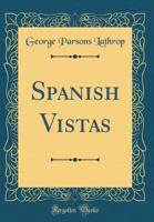 Spanish Vistas 1512004804 Book Cover