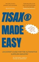 TISAX Made Easy B0BWT8TTTQ Book Cover